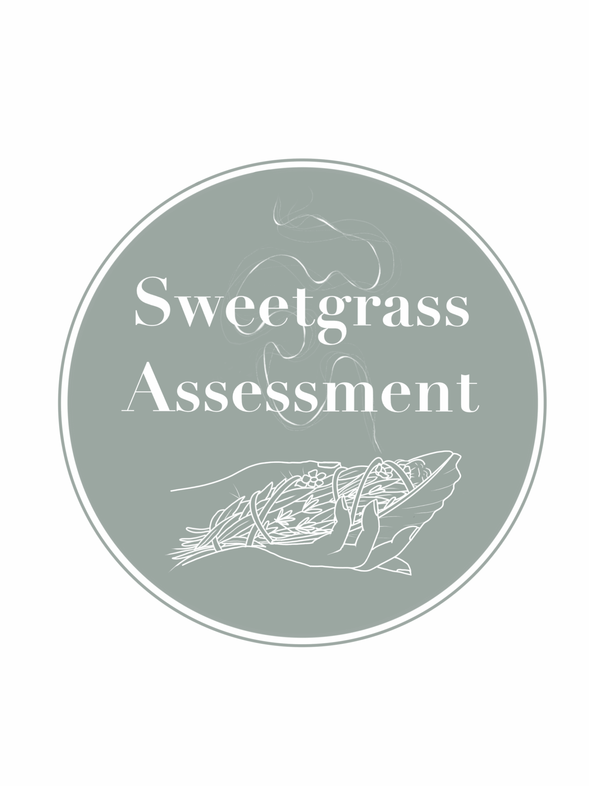 Sweetgrass Assessments